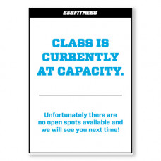 Class is Full Sign